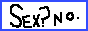 Sex? No.