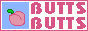 Butts Butts